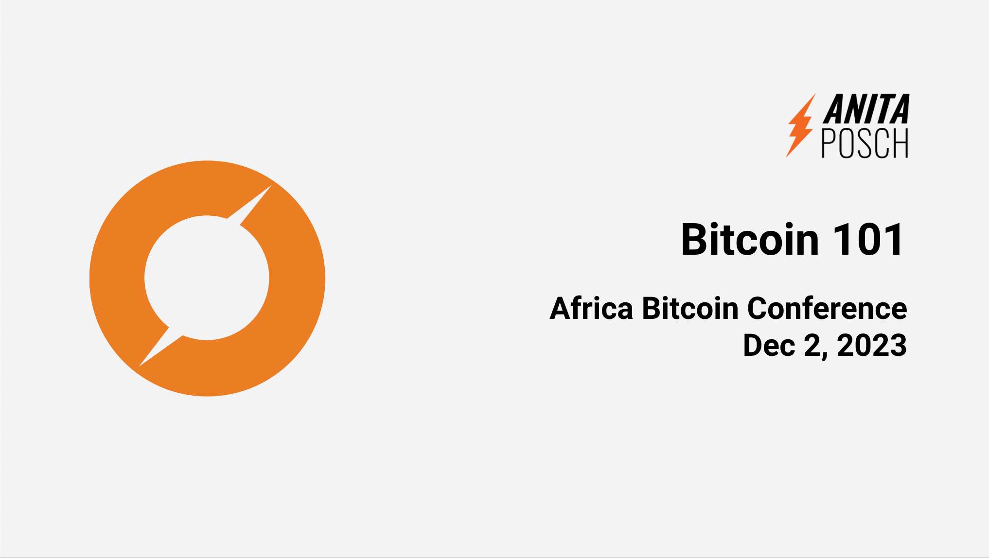 Slides Bitcoin 101 - Africa Bitcoin Conference 2023
